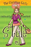 Christian Girl's Guide to Style