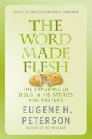 The Word Made Flesh (Paperback)