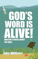 God's Word is Alive