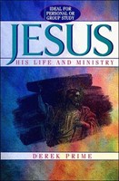 Jesus: His Life and Ministry (Paperback)