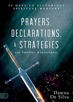 Prayers, Declarations, & Strategies for Shifting Atmospheres (Hard Cover)