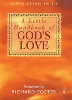 Little Handbook Of God's Love, A