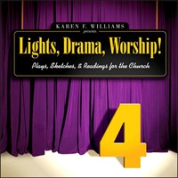 Lights, Drama, Worship! Volume 4 (Paperback)
