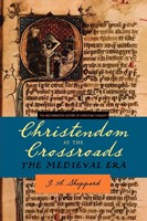 Christendom at the Crossroads (Paperback)