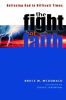 The Fight Of Faith (Paperback)