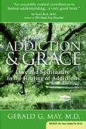 Addiction And Grace (Paperback)