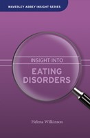 Insight Into Eating Disorders (Hard Cover)