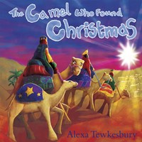 Camel Who Found Christmas (Hard Cover)