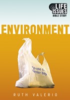 Environment - Life Issues Bible Study