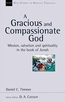 Gracious and Compassionate God, A (Paperback)