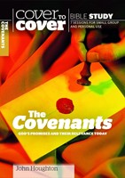 The Cover to Cover Bible Study: Covenants