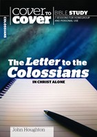 Cover To Cover Bible Study: Letter To The Colossians (Paperback)