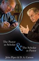 The Pastor as Scholar and the Scholar as Pastor (Paperback)