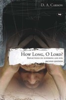 How Long, O Lord? (2nd Edition) (Paperback)