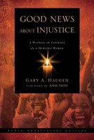 Good News About Injustice: 10th Anniversary Edition (Paperback)