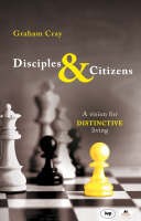 Disciples and Citizens (Paperback)