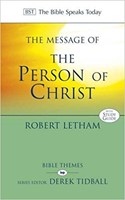 The BST Message of the Person of Christ