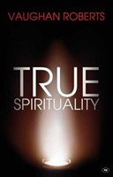 True Spirituality (Paperback)