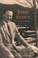 John Stott: The Making of a Leader (Paperback)