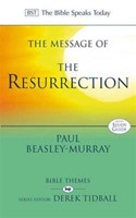 The BST Message of the Resurrection