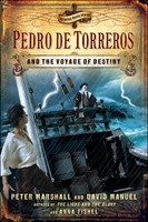 Pedro De Torreros And The Voyage Of Destiny