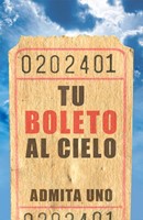 Your Ticket To Heaven (Spanish, Pack Of 25)