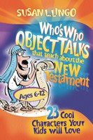 Who's Who Object Talks That Teach About The New Testament