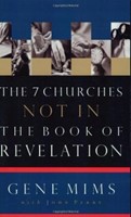 The 7 Churches Not In The Book Of Revelation