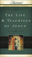 The Life & Teachings Of Jesus