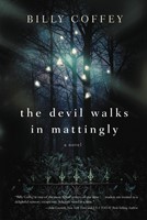 The Devil Walks In Mattingly (Paperback)