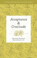 Acceptance & Gratitude (Paperback)