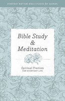 Bible Study And Meditation