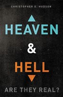 Heaven And Hell: Are They Real? (Paperback)