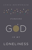Finding God In My Loneliness (Paperback)
