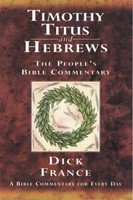 Timothy, Titus And Hebrews (Paperback)