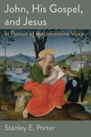 John, His Gospel, And Jesus (Paperback)