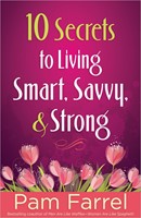 10 Secrets To Living Smart, Savvy And Strong (Paperback)