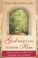 God Wants You To Know Him (Paperback)