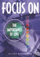 Ritchie Booklets: 10 Focus On Importance Love