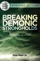Breaking Demonic Strongholds Expanded Edition