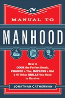 The Manual To Manhood (Paperback)