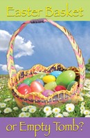 Easter Basket Or Empty Tomb? (Pack Of 25) (Tracts)