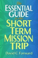 The Essential Guide To The Short Term Mission Trip (Spiral Bound)