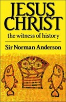 Jesus Christ: The Witness Of History (Paperback)