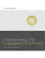 Understanding The Congregation's Authority (Paperback)