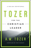 Tozer On Christian Leadership