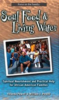 Soul Food And Living Water (Paperback)