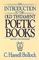 Introduction To The Old Testament Poetic Books