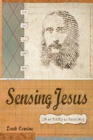 Sensing Jesus