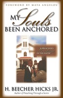 My Soul's Been Anchored (Paperback)